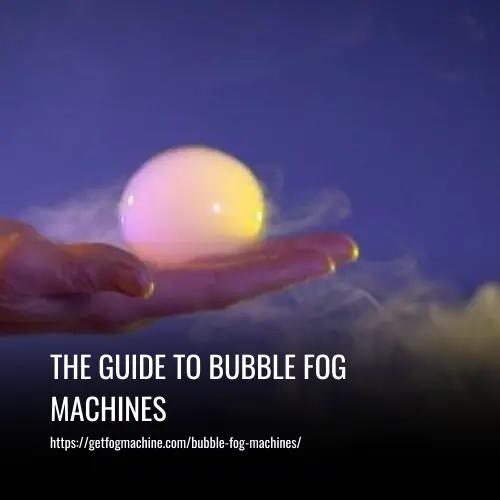 bubble fog machines