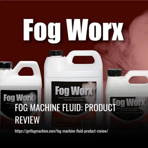 fog machine fluid product review