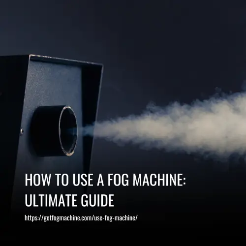 use fog machine