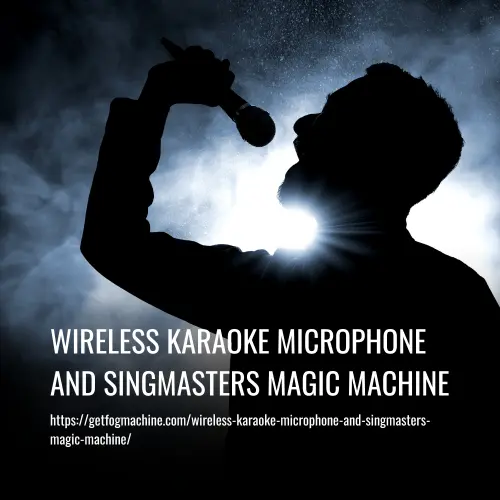 wireless karaoke microphone and singmasters magic machine