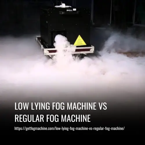 Low Lying Fog Machine vs Regular Fog Machine