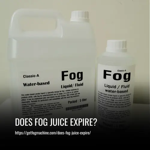 Does Fog Juice Expire