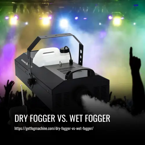 Read more about the article Dry Fogger vs. Wet Fogger: What is the Difference?