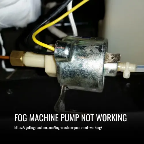 Fog Machine Pump Not Working