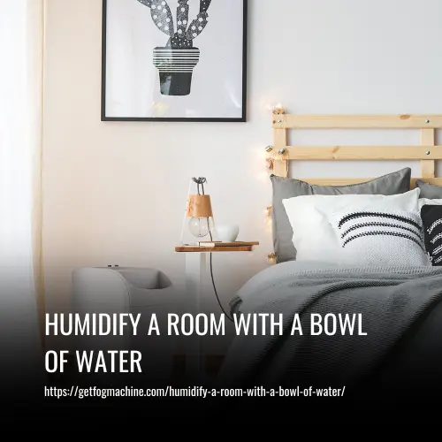 Humidify A Room With A Bowl Of Water