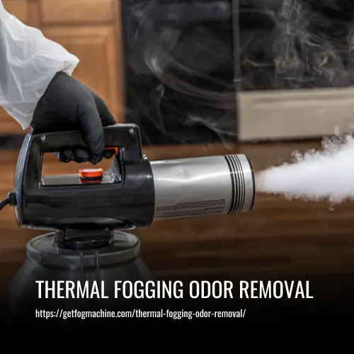 Thermal Fogging Odor Removal
