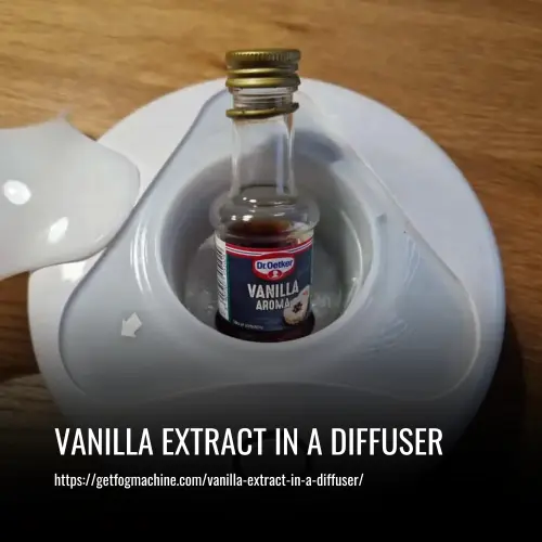 Vanilla Extract In A Diffuser