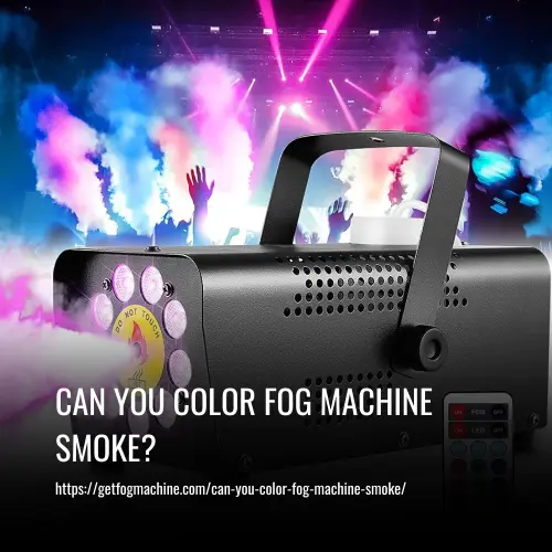 Read more about the article Can You Color Fog Machine Smoke? Exploring the Possibilities