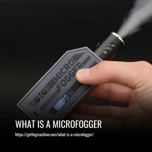 What is a Microfogger