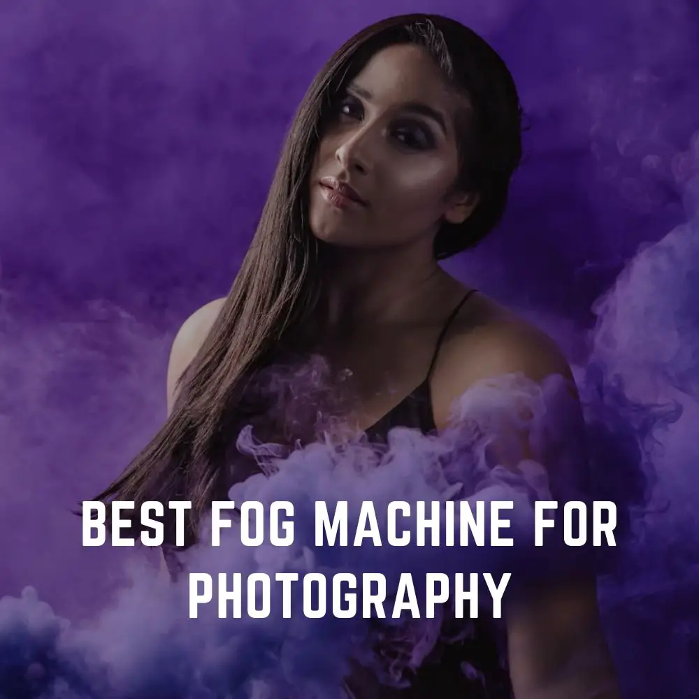 Best Fog Machine For Photography