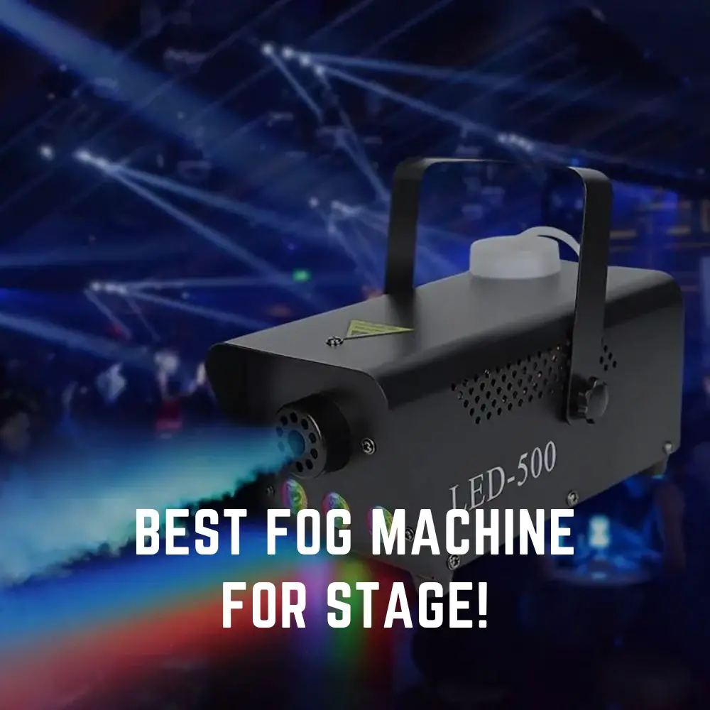 Best Fog Machine For Stage